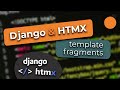 Django & HTMX - Template Fragments with django-render-block