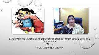 Important provisions of Protection of Children from Sexual Offences (POCSO) Act, Part -3