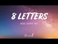 Why Don't We - 8 Letters (Lyrics)