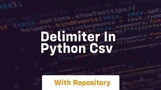 delimiter in python csv