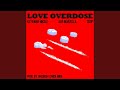 Love Overdose