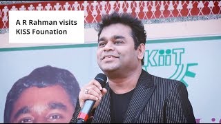 A R Rahman Visits KISS foundation