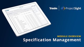 ProjectSight - Specification Management Module Overview