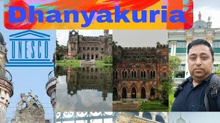 Dhanyakuria - The Ancient Town of Zamindars|| UNESCO Heritage|| West Bengal||