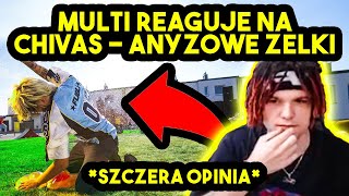 MULTI reaguje na CHIVAS - ANYŻOWE ŻELKI *szczera opinia*