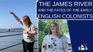 Jamestown Special | The Science of the James River and Early English Colonists