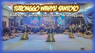 TURONGGO WAHYU SANTOSO BALEKERSO JUMO TERBARU 2024 🔥🔥