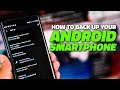 How to Easily Back Up Your Android Smartphone