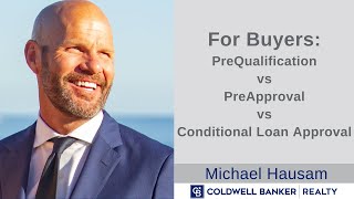 PreQualification Vs PreApproval Vs Conditional Loan Approval