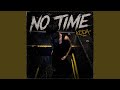 NO TIME