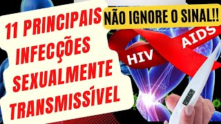 INFECÇÕES SEXUALMENTE TRANSMISSÍVEL #Tratamento #Principais IST/DST#Sinal sintomas #HIVSIDA #SIFILIS