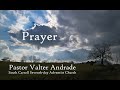 01-27-2024 ~  Sermon ~ Pastor Valter Andrade ~ 