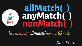 allMatch anyMatch noneMatch java 8 streams