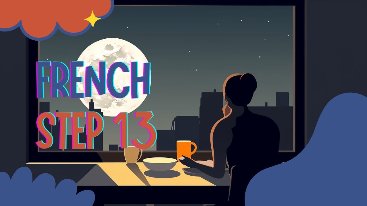 Learn French Step-by-Step: Episode 13 - YouTube