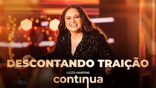 Luiza Martins - Descontando Traição (Clipe Oficial)
