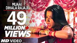 Muaai Dihala Rajaji [ New Bhojpuri Video Song ] Feat. Monalisa \u0026 Pawan Singh