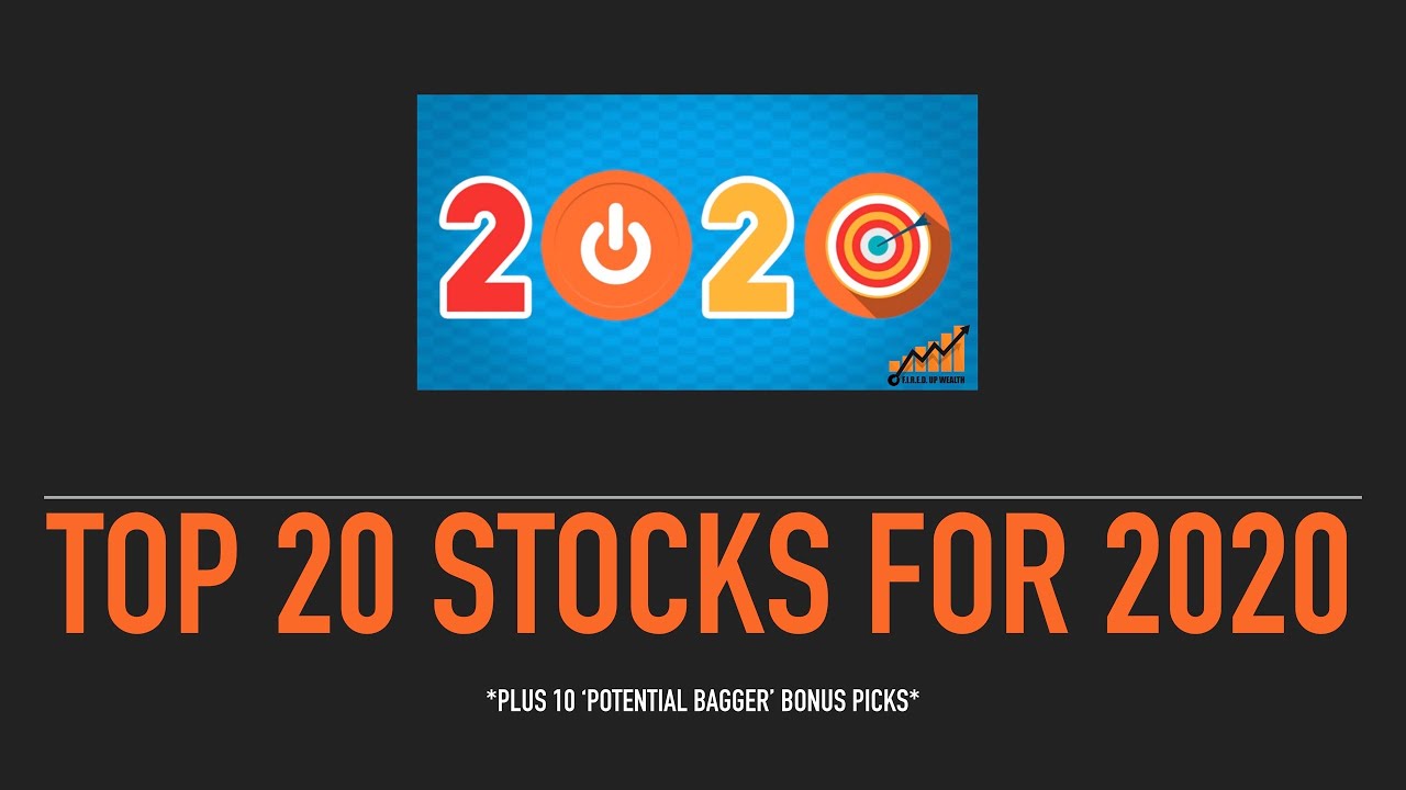 Top 20 Stocks For 2020 - YouTube