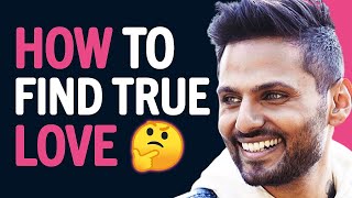 The SECRET To Finding LOVE \u0026 The PERFECT PARTNER Explained! | Jay Shetty