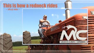 Moccasin Creek - This Is How A Redneck Rides (Official Music Video)