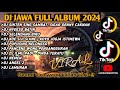 DJ JAWA FULL ALBUM 2024 | DJ SELENDANG BIRU | DJ SIGAR - DENNY CAKNAN | DJ NYEKSO BATIN