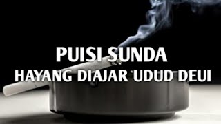 HAYANG DIAJAR UDUD DEUI - PUISI SUNDA LUCU | AimanChannel