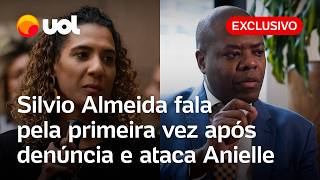 Silvio Almeida ataca Anielle e fala pela primeira vez após denúncias: 'Se perdeu no personagem'