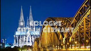 Cologne - a city in Germany (德国科隆)