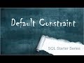 8 Default Constraint