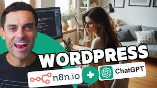 Tutorial de Como Criar Post no WordPress com N8N + ChatGPT | Muito Fácil de Fazer!