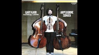 GARY KARR, HARMON LEWIS   ARPEGGIONE SONATA