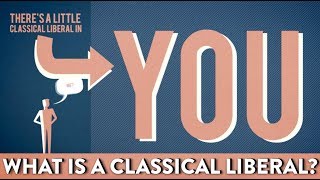 What is a Classical Liberal? (ANIMATED) | POLITICS | Rubin Report