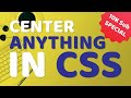 Center ANYTHING in CSS (satire) - 10k Sub Special!