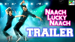 Naach Lucky Naach | Official Hindi Dubbed Movie Trailer | Prabhu Deva, Aishwarya Rajesh, Ditya