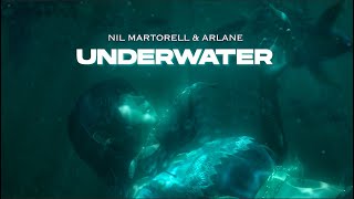 Nil Martorell \u0026 Arlane - Underwater (Official Lyrics Video)