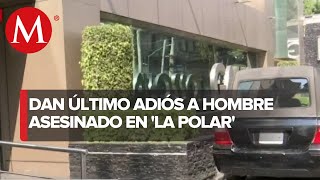 Familiares despiden a Antonio Monroy, asesinado en el restaurante \