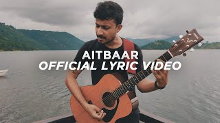 aswekeepsearching - Aitbaar (Official Lyric Video)