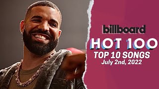 Billboard Hot 100 Songs Top 10 This Week | July 2nd, 2022