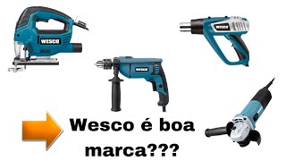 FERRAMENTAS WESCO VALE A PENA?