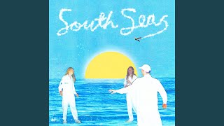 South Seas (Extended Version)