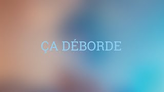 Jérémy Frerot – Ça déborde (Lyrics video)