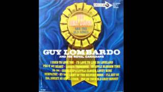 Guy Lombardo And His Royal Canadians ‎– The Best Songs Are The Old Songs - 1962 - full vinyl album