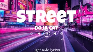 Doja Cat - Street (slowed and reverb with lyrics)