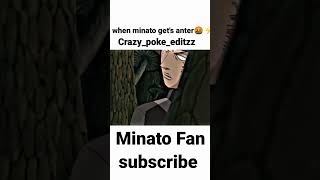 When Minato get 's anter🤬⚡#minato #minatonamikaze #minatozaki # #like #subscribe Crazy_poke_editzz