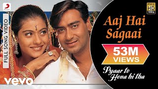 Aaj Hai Sagaai Full Video - Pyaar To Hona Hi Tha|Kajol, Ajay Devgan|Abhijeet,Alka Yagnik