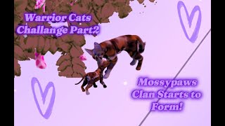 The Sims 3 Warrior Cats Legacy Part 2 / Mossy Paw's Has Kittens!