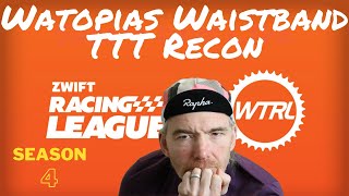 Zwift ZRL Season 4 - Race 1 - Watopia's Waistband TTT Recon Ride