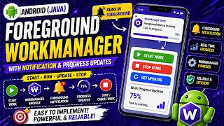 ANDROID - FOREGROUND WORK MANAGER TUTORIAL IN JAVA ||