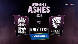 Day 5 Highlights: Only Test, England Women vs Australia Women | Only Test - ENGW vs AUSW