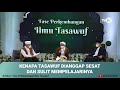 kenapa tasawuf dianggap sesat dan sulit mempelajarinya syekh akbar m. fathurahman kajian tasawuf