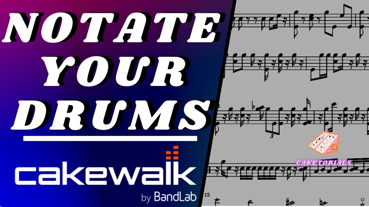 How To Import Notation Into Cakewalk | Caketorials | Cakewalk By ...